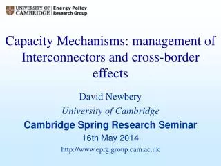 Capacity Mechanisms: management of Interconnectors and cross-border effects