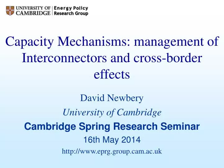capacity mechanisms management of interconnectors and cross border effects