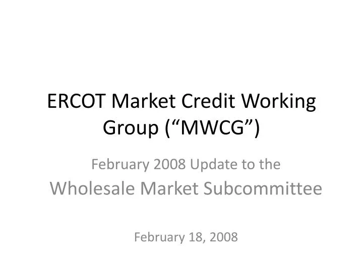 ercot market credit working group mwcg