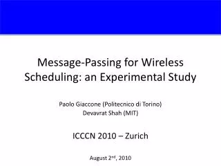 Message-Passing for Wireless Scheduling: an Experimental Study