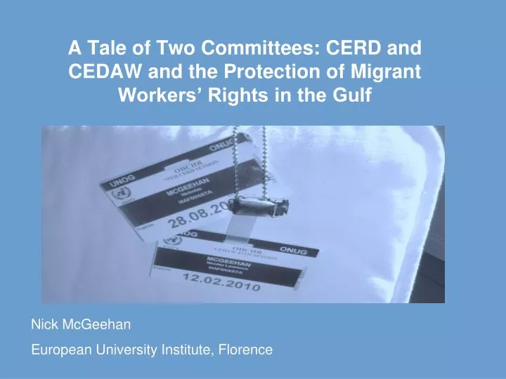 a tale of two committees cerd and cedaw and the protection of migrant workers rights in the gulf