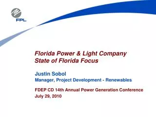 Florida Power &amp; Light Company State of Florida Focus