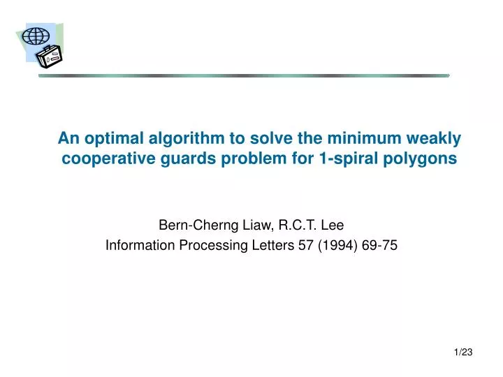 an optimal algorithm to solve the minimum weakly cooperative guards problem for 1 spiral polygons