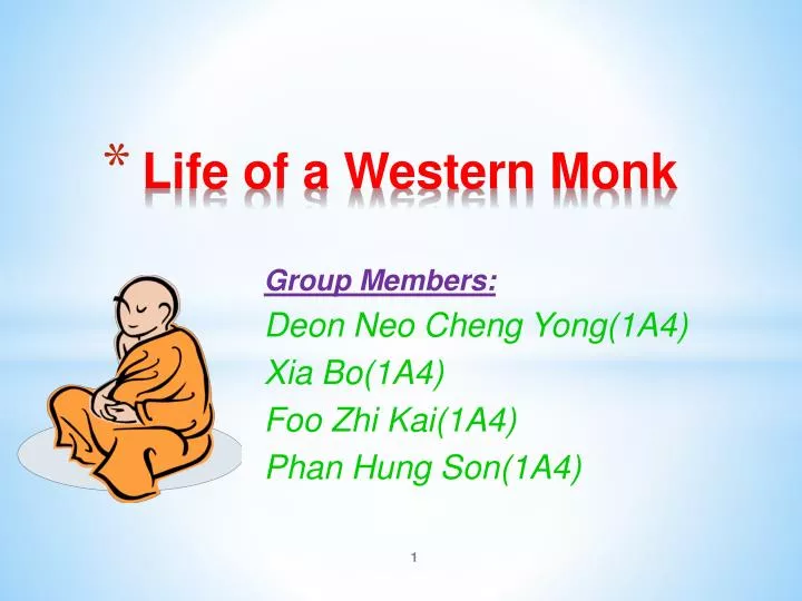 life of a western monk