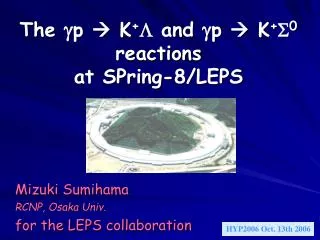 The g p ? K + L and g p ? K + S 0 reactions at SPring-8/LEPS