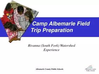 Camp Albemarle Field Trip Preparation