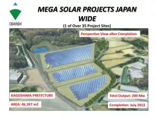 MEGA SOLAR PROJECTS JAPAN WIDE (1 of Over 35 Project Sites)