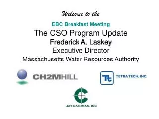 Presentation to the Environmental Business Council of New England CSO Program Update