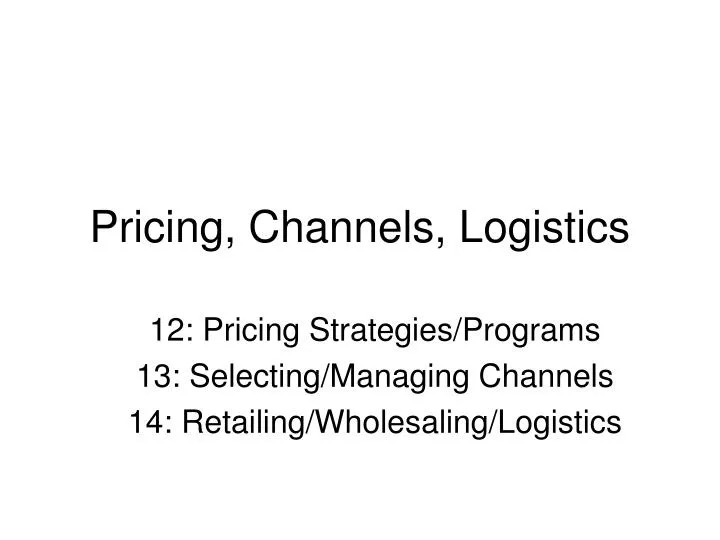 pricing channels logistics