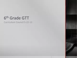6 th Grade GTT