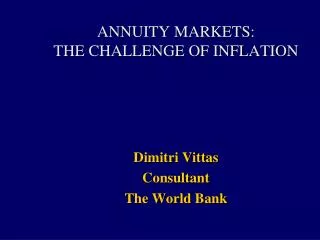 ANNUITY MARKETS: THE CHALLENGE OF INFLATION