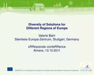Diversity of Solutions for Different Regions of Europe Valerie Bahr