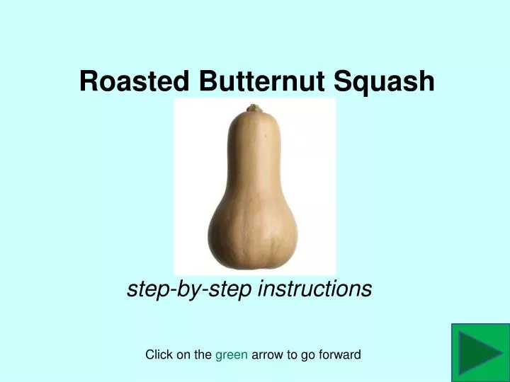 roasted butternut squash