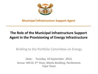 Briefing to the Portfolio Committee on Energy Date:	Tuesday, 10 September 2013,