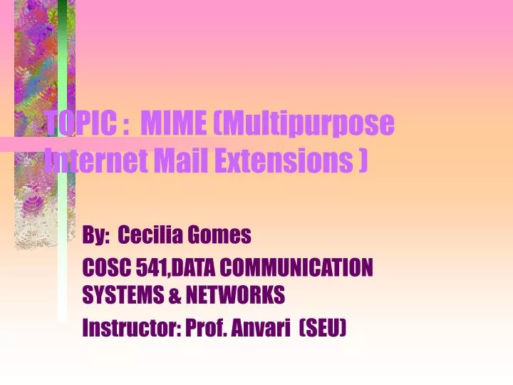 topic mime multipurpose internet mail extensions