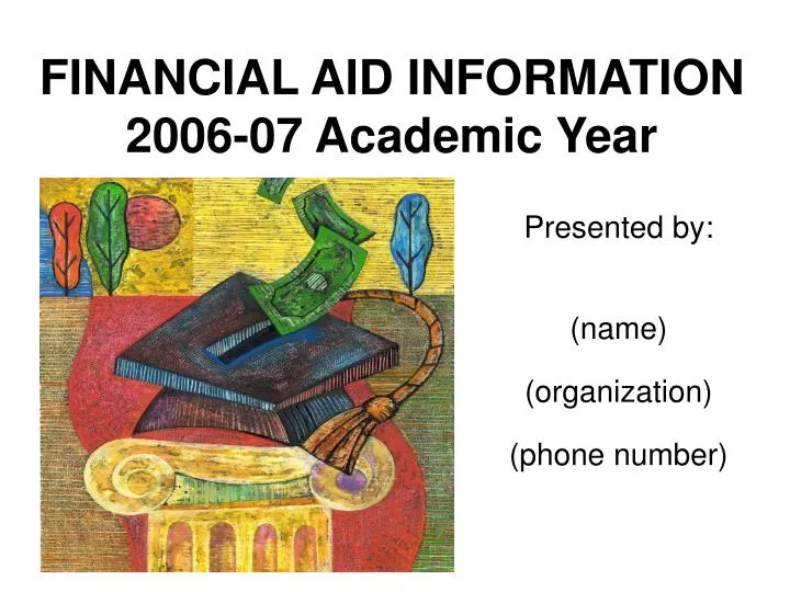 financial aid information 2006 07 academic year