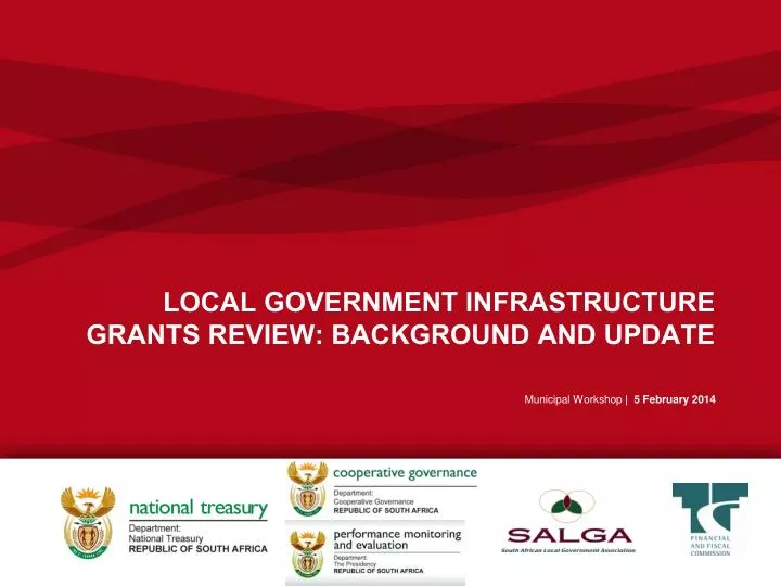 local government infrastructure grants review background and update