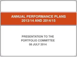 ANNUAL PERFORMANCE PLANS 2013/14 AND 2014/15