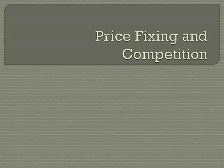 price fixing and competition