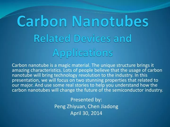 carbon nanotubes related devices and applications