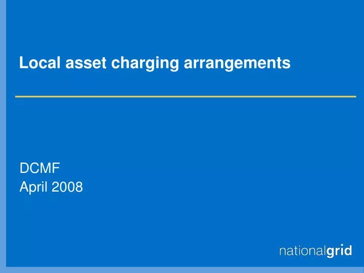 local asset charging arrangements