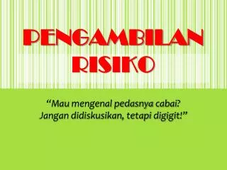 pengambilan risiko