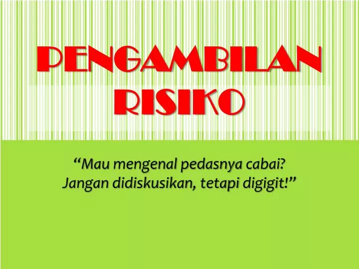 pengambilan risiko