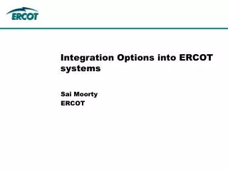 Integration Options into ERCOT systems