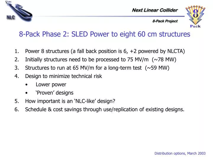 8 pack phase 2 sled power to eight 60 cm structures