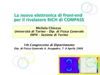 La nuova elettronica di front-end per il rivelatore RICH di COMPASS Michela Chiosso