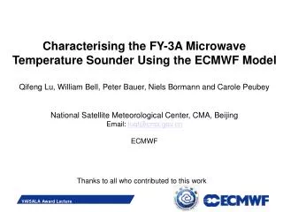 Characteri s ing the FY-3A Microwave Temperature Sounder Using the ECMWF Model