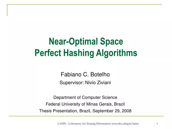 near optimal space perfect hashing algorithms