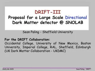 DRIFT-III Proposal for a Large Scale Directional Dark Matter detector @ SNOLAB