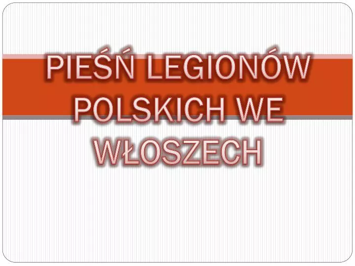 pie legion w polskich we w oszech