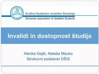 invalidi in dostopnost tudija