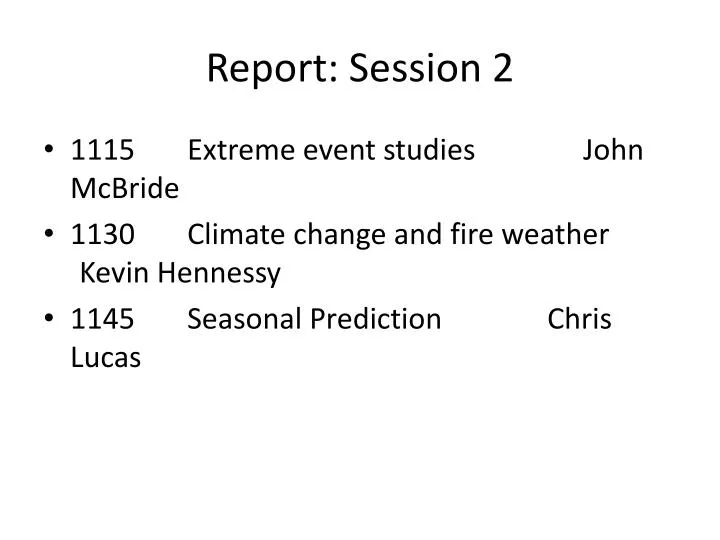 report session 2