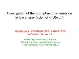 Investigation of the prompt neutron emission in low energy fission of 235 U( n th , f )