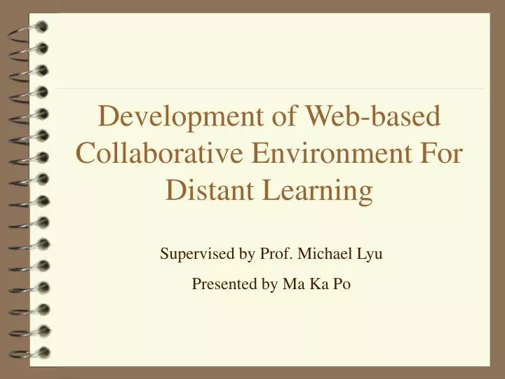 development of web based collaborative environment for distant learning