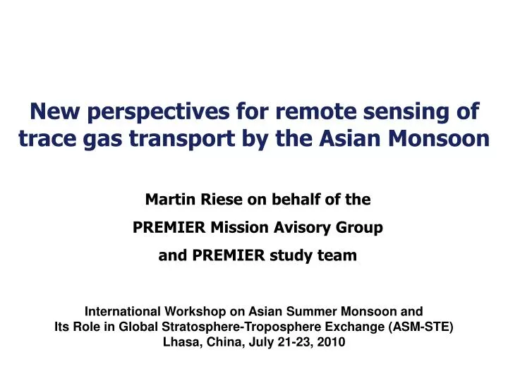 new perspectives for remote sensing of trace gas transport by the asian monsoon