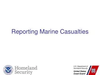 Reporting Marine Casualties