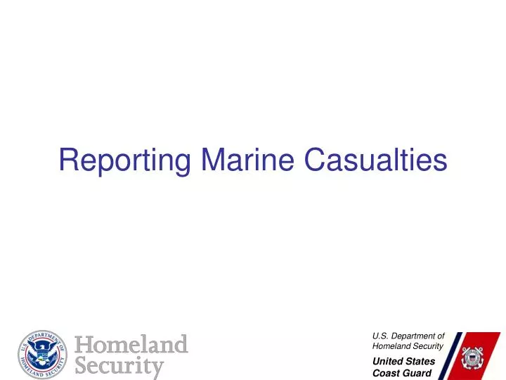 reporting marine casualties