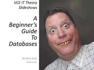 VCE IT Theory Slideshows