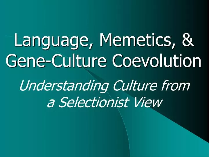 language memetics gene culture coevolution