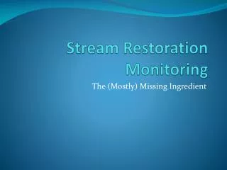 Stream Restoration Monitoring