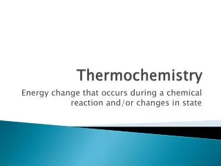 Thermochemistry