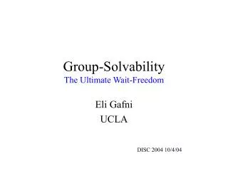 Group-Solvability The Ultimate Wait-Freedom