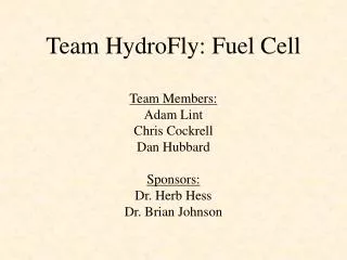 Team HydroFly: Fuel Cell