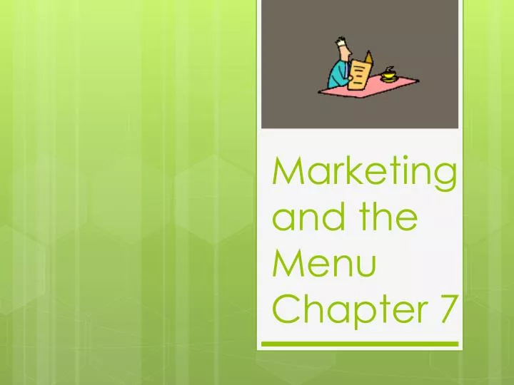 marketing and the menu chapter 7