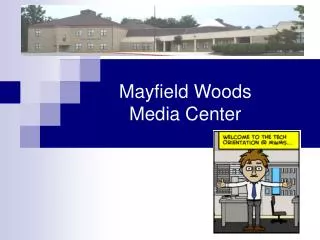 Mayfield Woods Media Center