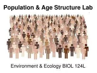 Environment &amp; Ecology BIOL 124L